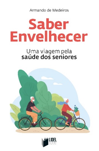 Apresentação do Livro “Saber Envelhecer: Uma viagem pela Saúde dos Seniores” - 30 de Novembro, às 21 horas, na Fnac Faro, no Forúm Algarve