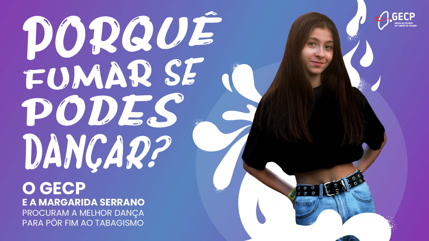 Campanha “Porquê fumar se podes dançar?” desafia os jovens a dançar contra o tabagismo