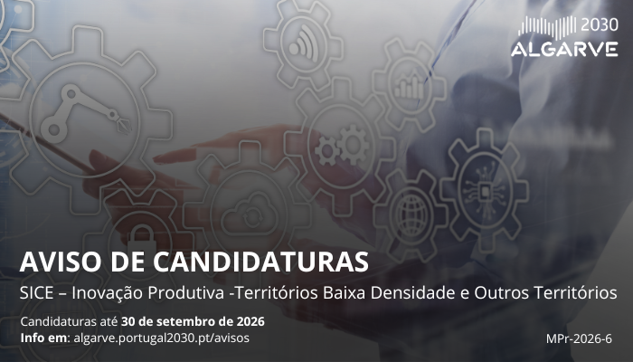 ALGARVE 2030: 11 milhões de euros para apoiar investimento produtivo e inovação empresarial