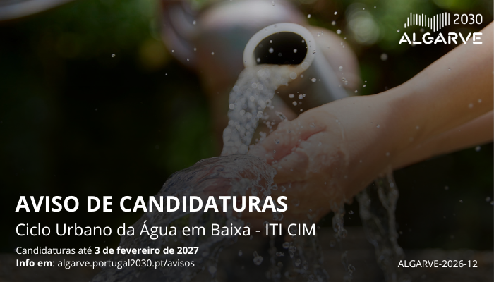 Programa ALGARVE 2030 apoia com mais 20 milhões de euros investimentos para reforçar a eficiência hídrica e os sistemas municipais de abastecimento e saneamento