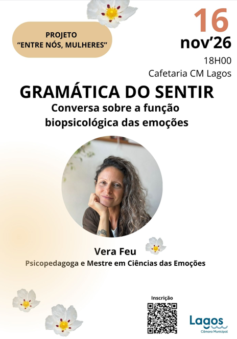 Projeto Entre Nós Mulheres - Gramática do Sentir - Conversa com Vera Feu
