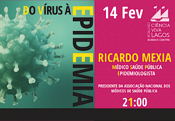 Vírus e Epidemias em conversa no Centro Ciência Viva de Lagos