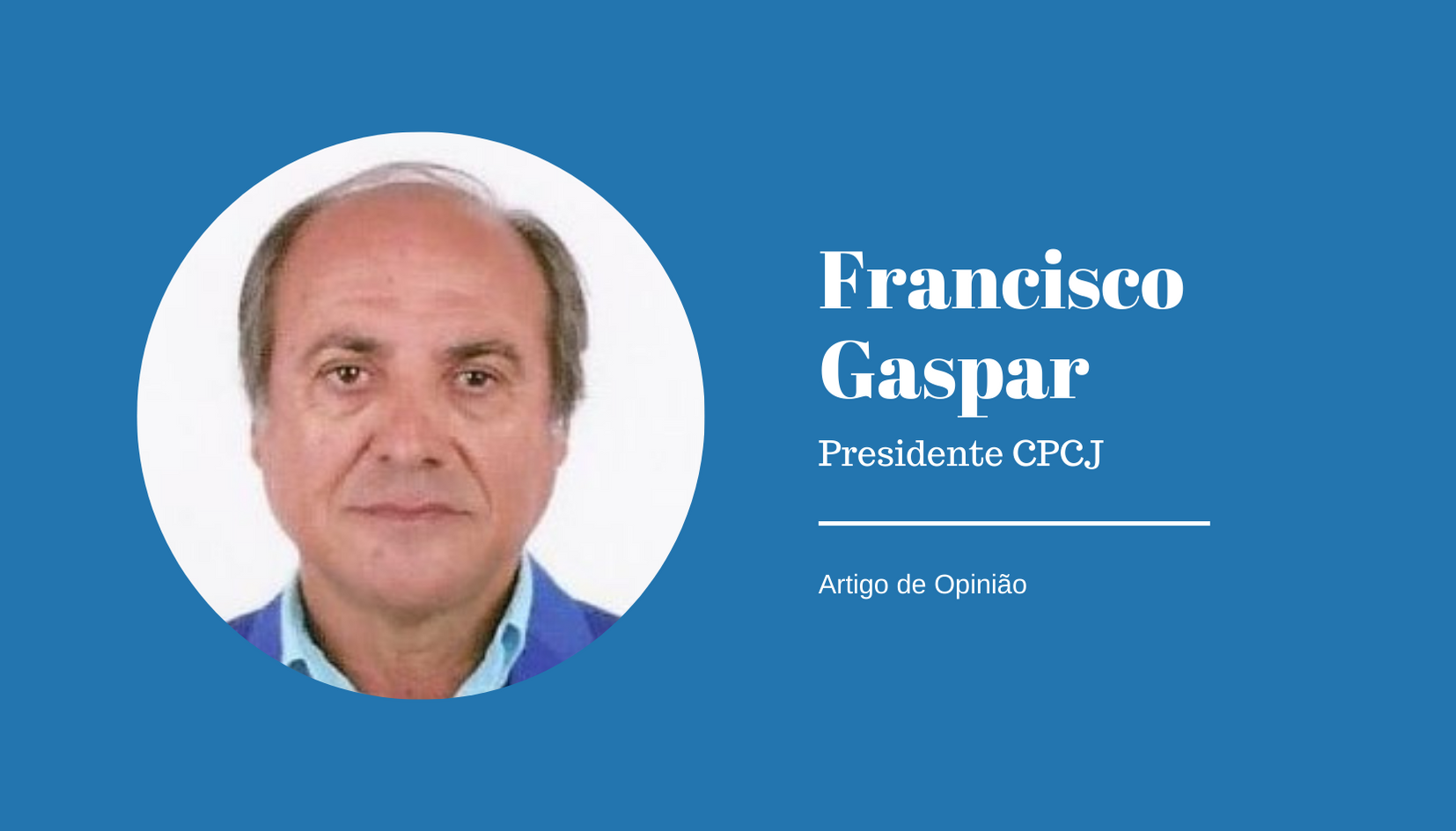 Opinião: «Uma simples e breve reflexão»