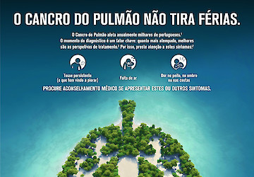 Campanha "O cancro do pulmão não tira férias" alerta para os sinais e sintomas da doença