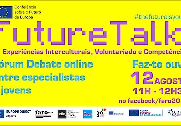 Fórum Debate "Future Talk: Experiências interculturais, voluntariado e competências" arranca hoje